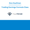 Don Kaufman - Trading Earnings Formula Class