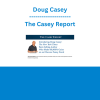 Doug Casey - The Casey Report
