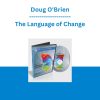 Doug O'Brian - The Language of Change