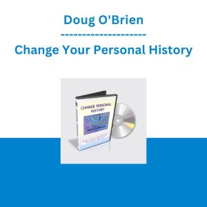 Doug O'Brien - Change Your Personal History