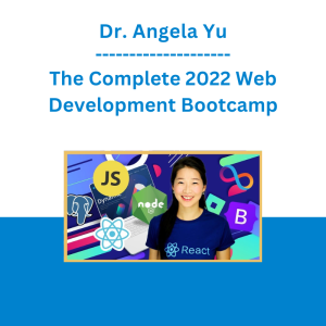 Dr. Angela Yu - The Complete 2022 Web Development Bootcamp