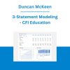 Duncan McKeen - 3-Statement Modeling - CFI Education