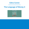 Edna Carew - The Language of Money 3