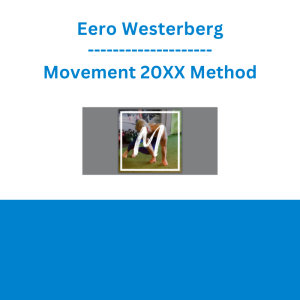 Eero Westerberg - Movement 20XX Method