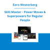 Eero Westerberg - Skill Master - Power Moves & Superpowers for Regular People