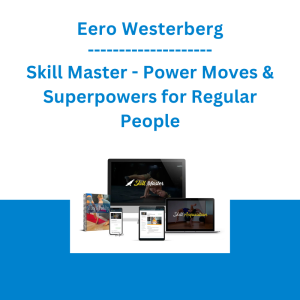 Eero Westerberg - Skill Master - Power Moves & Superpowers for Regular People