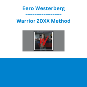 Eero Westerberg - Warrior 20XX Method