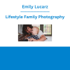 Emily Lucarz - Lifestyle Family Photography