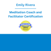 Emily Rivera - Meditation Coach and Facilitator Certification