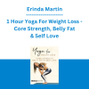 Erinda Martin - 1 Hour Yoga For Weight Loss - Core Strength, Belly Fat & Self Love