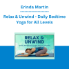 Erinda Martin - Relax & Unwind - Daily Bedtime Yoga for All Levels