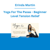 Erinda Martin - Yoga For The Psoas - Beginner Level Tension Relief
