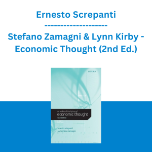 Ernesto Screpanti, Stefano Zamagni & Lynn Kirby - Economic Thought (2nd Ed.)
