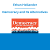 Ethan Hollander - Democracy and Its Alternatives