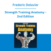Frederic Delavier - Strength Training Anatomy - 2nd Edition