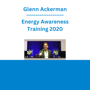 Glenn Ackerman - Energy Awareness Training 2020