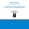 Hemi-Sync - Collection DeluxeBundle