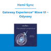 Hemi-Sync - Gateway Experience® Wave VI – Odyssey