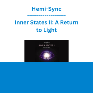 Hemi Sync - Inner States II: A Return to Light