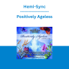 Hemi-Sync - Positively Ageless