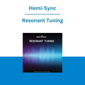 Hemi-Sync - Resonant Tuning