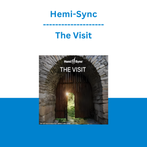 Hemi-Sync - The Visit