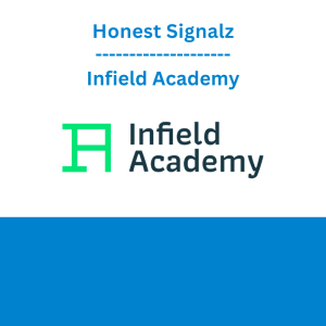 Honest Signalz - Infield Academy