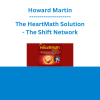 Howard Martin - The HeartMath Solution - The Shift Network