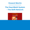 Howard Martin - The HeartMath System - The Shift Network