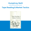 Humphrey Neill - Tape Reading & Market Tactics