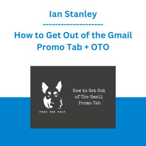 Ian Stanley - How to Get Out of the Gmail Promo Tab + OTO