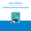 Isaac Anderson - LinkedIn Outreach Bootcamp