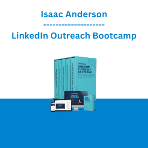 Isaac Anderson - LinkedIn Outreach Bootcamp