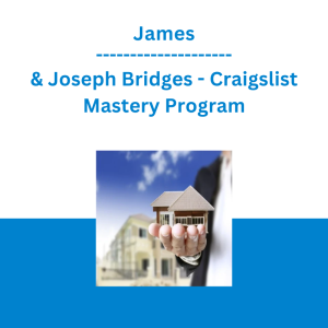James & Joseph Bridges - Craigslist Mastery Program