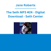 Jane Roberts - The Seth MP3 #24 - Digital Download - Seth Center