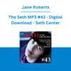 Jane Roberts - The Seth MP3 #43 - Digital Download - Seth Center
