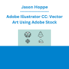 Jason Hoppe - Adobe Illustrator CC: Vector Art Using Adobe Stock