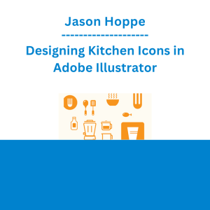 Jason Hoppe - Designing Kitchen Icons in Adobe Illustrator