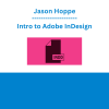 Jason Hoppe - Intro to Adobe InDesign