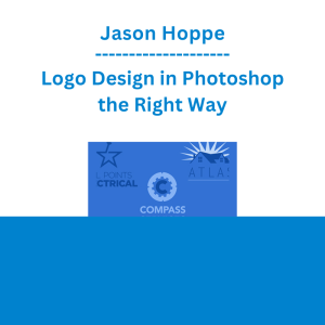 Jason Hoppe - Logo Design in Photoshop the Right Way