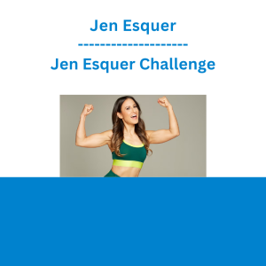 Jen Esquer - Jen Esquer Challenge