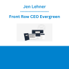 Jen Lehner - Front Row CEO Evergreen