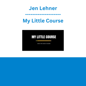 Jen Lehner - My Little Course