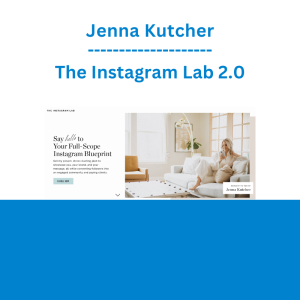 Jenna Kutcher - The Instagram Lab 2.0