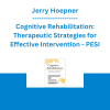 Jerry Hoepner - Cognitive Rehabilitation: Therapeutic Strategies for Effective Intervention - PESI