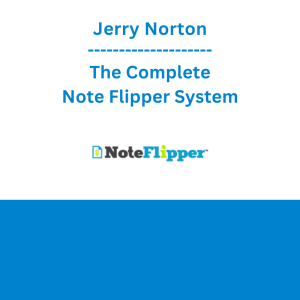 Jerry Norton - The Complete Note Flipper System