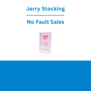 Jerry Stocking - No Fault Sales