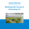 Jesús Ramirez - Working with Curves in Photoshop CC