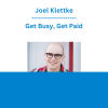 Joel Klettke - Get Busy, Get Paid