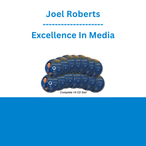 Joel Roberts - Excellence In Media
